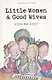 Little Women & Good Wives - фото 2