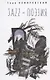 Jazz-поэзия. Избранные произведения разных лет (1987–2019) - фото 1