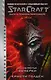 StarCraft: Сага о темном тамплиере. Книга третья. Сумерки - фото 1