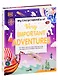 My Encyclopedia of Very Important Adventures - фото 1