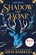Shadow and Bone (Leigh Bardugo) Тень и Кость (Ли Бардуго) /Книги на английском языке - фото 1