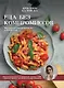 Еда без компромиссов. Вкусные фитнес рецепты на каждый день - фото 1
