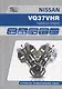 Nissan VQ37HR. Бензиновый 3,7 л 6-и цилиндровый V-образный, DOHC, с системой VVEL. Устройство, техобслуживание, ремонт - фото 1