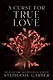A Curse for True Love - фото 1