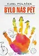 Bylo nas pet / Нас было пятеро. Гедвика и Людвиг (книга для чтения на чешском языке) - фото 1