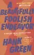 A Beautifully Foolish Endeavor - фото 1