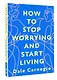 How to Stop Worrying and Start Living = Как перестать беспокоиться и начать жить - фото 3