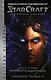 StarCraft: Сага о темном тамплиере. Книга первая. Перворожденные - фото 1