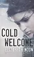Cold Welcome - фото 1