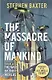 The Massacre of Mankind - фото 1