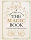 The Magic Book. Полная магическая энциклопедия - фото 1