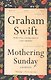 Mothering Sunday. A Romance - фото 1