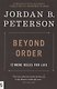 Beyond Order. 12 More Rules for Life - фото 1