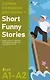 Самые смешные рассказы = Short Funny Stories. Ридер-тренажер с цветовой индикацией для подготовки к экзаменам на А1—А2 - фото 1