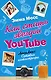 Как стать звездой YouTube. ЛюсиЛюкс: Сетевая катастрофа - фото 1