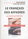 La Francais Des Affaires Деловой французский язык (+2 изд) Багана - фото 1