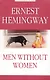 Men Without Women = Мужчины без женщин. - фото 1