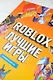 Лучшие игры Roblox Неофициальный гид - фото 6