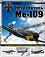 Истребитель "Ме-109". Совершенное оружие Люфтваффе - фото 3
