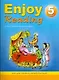 Enjoy Reading. 5 класс. Книга для чтения на английском языке - фото 1