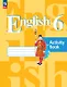 Английский язык. 6 класс. Рабочая тетрадь. Учебное пособие. ФГОС 2021 - фото 1