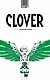 Clover (hardcover Collectors Edition) - фото 1
