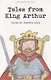 Tales from King Arthur - фото 2