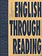 English Through Reading. New Version: учебное пособие - фото 1
