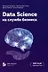 Data Science на службе бизнеса. Книга об интеллектуальном анализе данных - фото 1