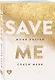 Спаси меня. Книга 1 - фото 3