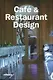 Cafe & Restaurant Design (кафе и рестораны) - фото 1