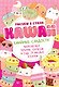 Рисуем в стиле Kawaii. Кавайные сладости. Мороженка, пончик, капкейк и еще 20 милых эскизов - фото 1