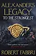 Alexanders Legacy: To The Strongest - фото 1