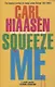 Squeeze Me - фото 1