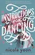 Instructions for Dancing - фото 1