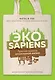 ЭКОsapiens. Простые правила осознанной жизни - фото 1