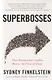 Superbosses. How Exceptional Leaders Master the Flow of Talent - фото 1