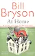 At Home: A Short History of Private Life, Bryson, Bill - фото 1