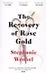 The Recovery of Rose Gold - фото 1