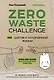 ZERO WASTE CHALLENGE. 155 шагов к осознанной жизни - фото 1