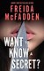 Want to Know a Secret? (Freida McFadden) Хочешь знать секрет? (Фрида Мак Фадден) /Книги на английском языке - фото 1