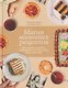Магия маминых рецептов. Авторские десерты. Современные текстуры. Вкус детства - фото 1