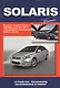 Hyundai Solaris. Модели выпуска с 2011 г. С бензиновыми двигателями Gamma 1,4/1,6 л. Устройство, техническое обслуживание, ремонт - фото 1
