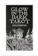 GLOW IN THE DARK TAROT (78 карт+инструкция) - фото 2