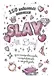 Slay All Day. 150 вайбовых наклеек - фото 1