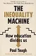 The Inequality Machine - фото 1