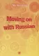 Давай начнем - по-русски! (Moving on with Russian!)./  Книга + МР3 (комплект) - фото 1