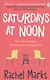 Saturdays at Noon - фото 1