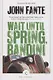 Wait Until Spring, Bandini - фото 1