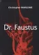 Dr. Faustus = Трагическая история доктора Фауста: пьеса на англ.яз. Marlowe C. - фото 1